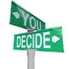 you decide